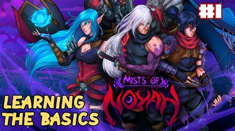 Mists Of Noyah Learning The Basics With Vylat And Rhys Gameplay