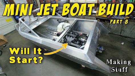 Firing Up The Supercharged Mini Jet Boat For The First Time Youtube