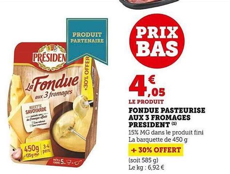 Promo Fondue Pasteuris Aux Fromages Pr Sident Chez U Express