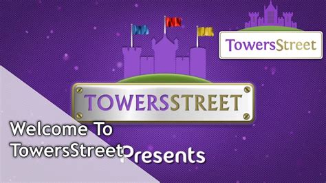 Welcome To Towersstreet Youtube