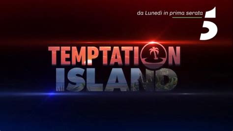 Temptation Island Svelate Le Prime Coppie E Una Tentatrice Famosa