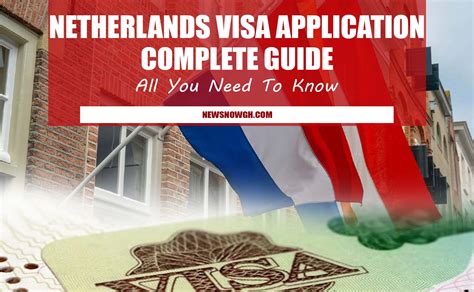 Netherlands Visa Guidelines And Application