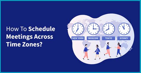 10 Tools To Schedule Meetings In Different Time Zones