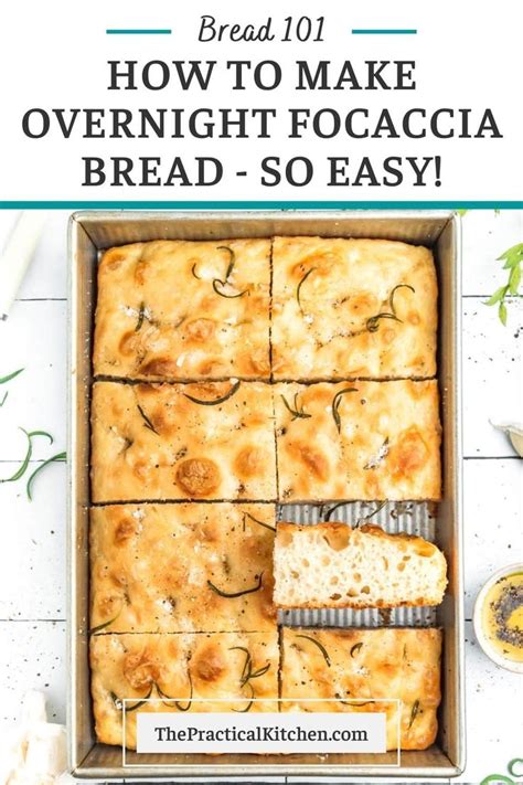 Easy Overnight Focaccia No Knead The Practical Kitchen Recipe