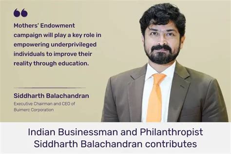 Indian Businessman And Noted Philanthropist Siddharth Balachandran