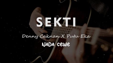 Sekti Denny Caknan Karaoke Gitar Akustik Nada Cewe Female