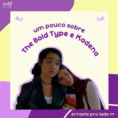 The Bold Type E Kadena Kadena Be Bold Type