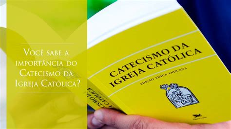 Como Estudar O Catecismo Da Igreja Católica BRAINCP