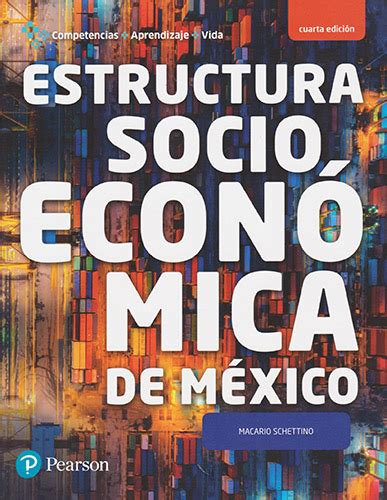 Librería Morelos Estructura Socieconomica De Mexico