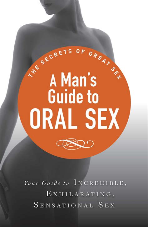 A Man S Guide To Oral Sex Ebook By Adams Media Official Publisher Page Simon Schuster Au