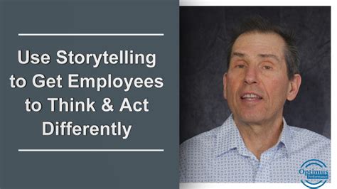 How To Use Storytelling To Motivate And Empower Employees Optimus