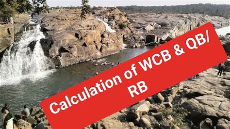 Calculation Of Wcb Qb Rb Youtube