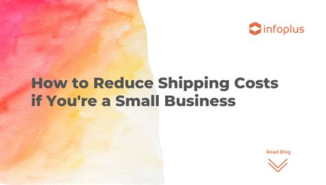 How To Reduce Shipping Costs If You Re A Small Business