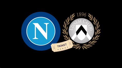 Napoli Udinese Biglietti Stadio Dove Comprarli E Quanto Costano