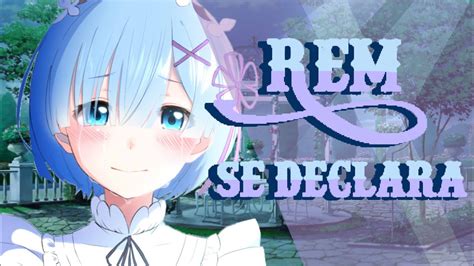 💙rem Se Te Declara Roleplay Anime Personalizado Kyomis Voice 💙