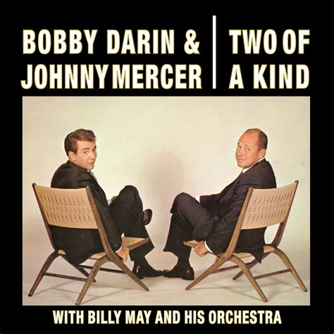 Bobby Darin & Johnny Mercer — Two Of A Kind – Omnivore Recordings