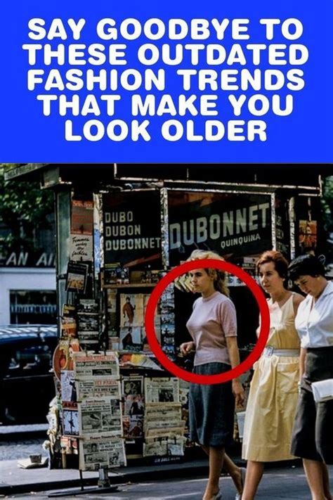 Say Goodbye To These Outdated Fashion Trends That Make You Look Older