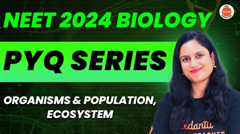 Organisms And Population And Ecosystem NEET 2024 Biology PYQs Batch