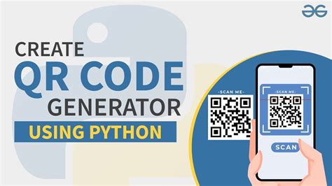 How To Create Qr Code Generator In Python