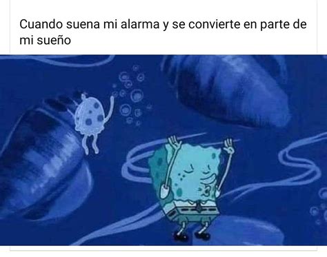 Mis alarmas siempre - Meme subido por wolschaldo :) Memedroid