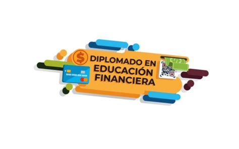 Curso Educaci N Financiera Condusef Lanza Diplomado Gratuito Grupo