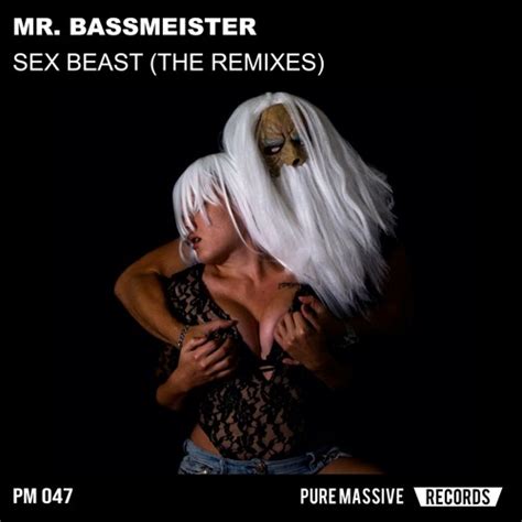 Stream Sex Beast Radium Remix By Mr Bassmeister Listen Online For