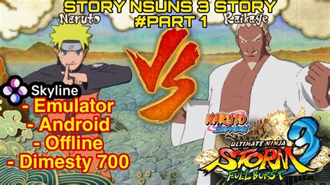 Lanjut Story Naruto Shippuden Ultimate Ninja Storm Skyline Emulator