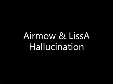 Airmow LissA Hallucination Lyrics YouTube