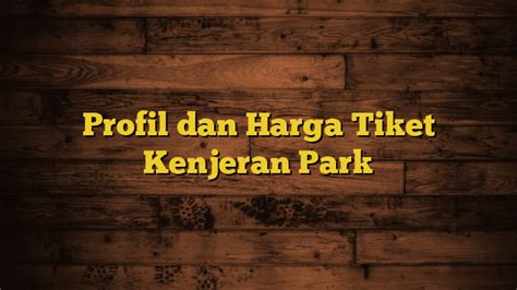 Profil Dan Harga Tiket Kenjeran Park Asaljeplak My Id