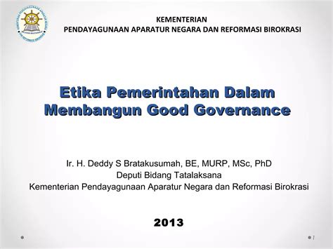 Etika Pemerintahan Dalam Membangun Good Governance Bahan Lemhanas Edit