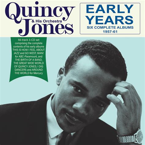 Quincy Jones & His Orchestra – Early Years: Six Complete Albums 1957-61
