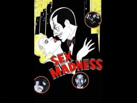 Dwain Esper Sex Madness 1938 YouTube