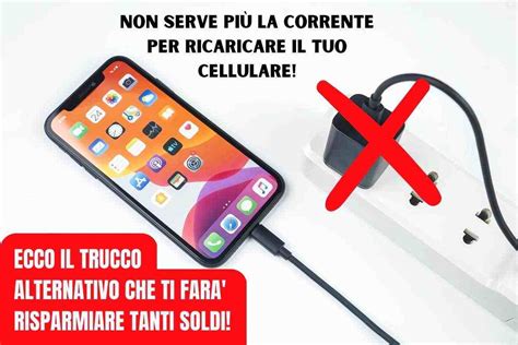 Favola Sistema Dialetto Come Fare A Caricare Il Cellulare Senza