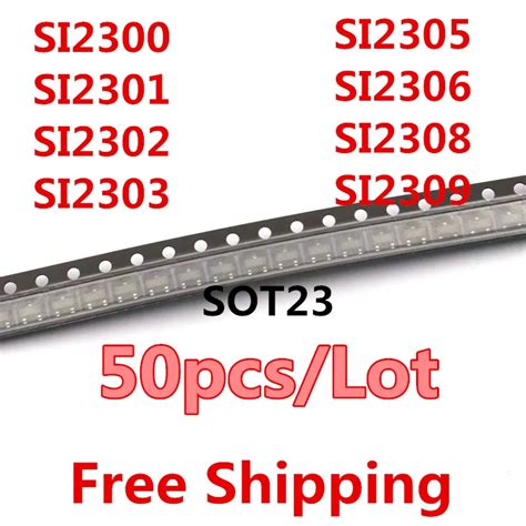 SOT23-SI2300-SI2301DS-SI2302-SI2303-SI2305-SI2306-SI2308-SI2309DS ...