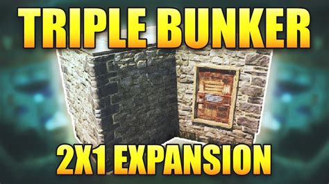 Triple Bunker 2x1 Base Expansion Rust Solo Duo Trio Small Group Youtube