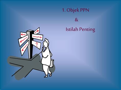 Ppt Pajak Pertambahan Nilai Ppn Dan Pajak Penjualan Atas Barang