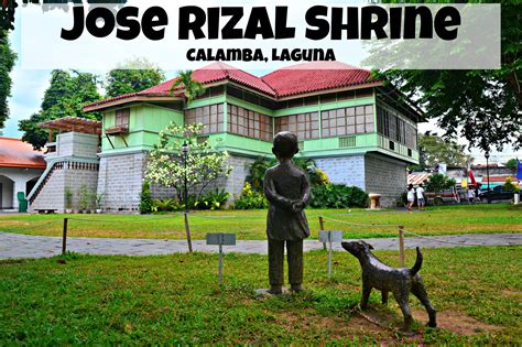 Jose Rizal Shrine In Calamba Laguna Vrogue