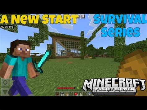 Starting A New Journey Minecraft Pe Survival Series Mcpe Survival