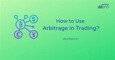 How To Use Arbitrage In Trading Stockipo