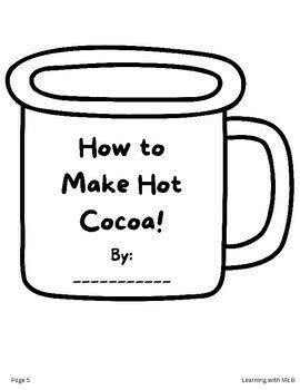 How To Make Hot Cocoa Hot Chocolate Writing Craftivity Winter Writing Craft
