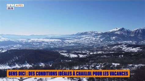 GENS DICI Des conditions idéales à Chaillol pour les vacances