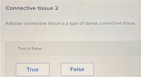 Solved Connective tissue 2Adipose connective tissue is a | Chegg.com