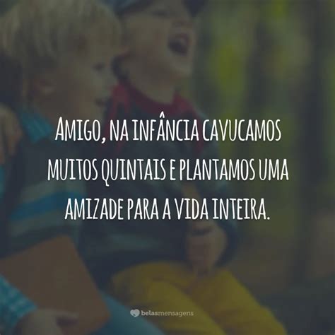 Amizade De Infância Para Vida - 40 frases de amigos de infância que vão colorir as suas memórias