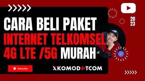 Cara Beli Paket Murah Telkomsel Di MyTelkomsel Kuota Internet 4G LTE