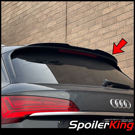 Audi Q5 Fy 2018 Present Add On Rear Roof Spoiler W Center Cut 284k Spoilerking