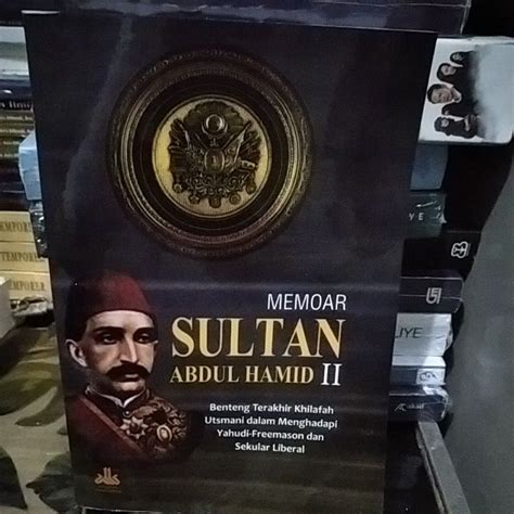 Jual Buku Memoar Sultan Abdul Hamid Ii Shopee Indonesia