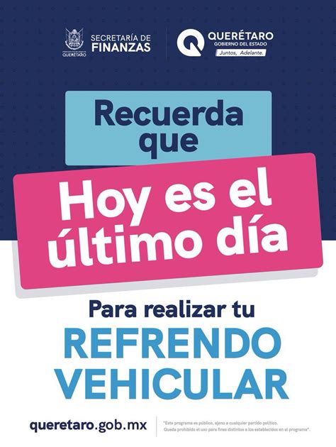 Gobierno Quer Taro On Twitter Atenci N Hoy Es El Ltimo D A Para