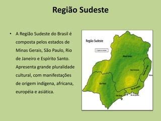Curiosidades Sobre A Regiao Sudeste - Texto Sobre Região Sudeste – Região Sudeste Resumo – VYJSBI