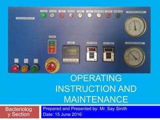 Autoclave instruction and maintenance | PPT