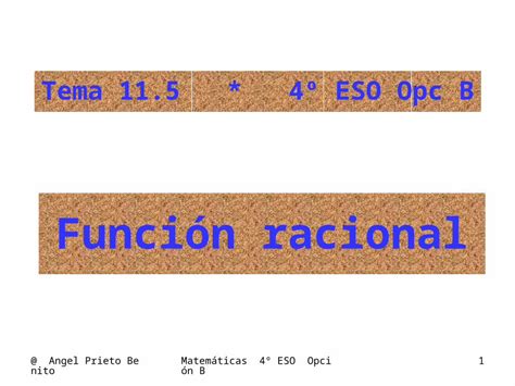 PPT Angel Prieto BenitoMatemáticas 4º ESO Opción B1 Función